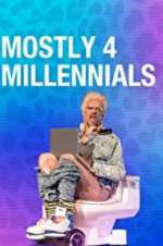 Watch Mostly 4 Millennials Xmovies8