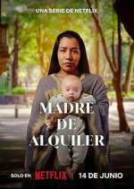 Watch Madre de Alquiler Xmovies8