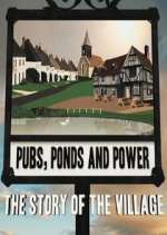 Watch Pubs, Ponds and Power: The Story of the Village Xmovies8