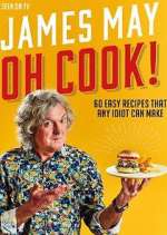 Watch James May: Oh Cook! Xmovies8