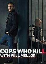 Watch Cops Who Kill with Will Mellor Xmovies8