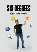 Watch Six Degrees with Mike Rowe Xmovies8