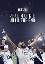 Watch Real Madrid: Until the End Xmovies8