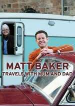 Watch Matt Baker: Travels with Mum & Dad Xmovies8