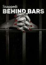 Watch Snapped: Behind Bars Xmovies8