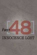 Watch The First 48: Innocence Lost Xmovies8
