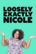 Watch Loosely Exactly Nicole Xmovies8