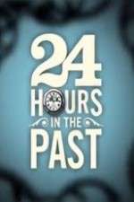 Watch 24 Hours in the Past Xmovies8