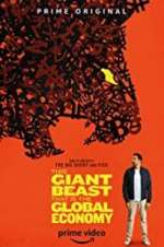 Watch This Giant Beast That is the Global Economy Xmovies8