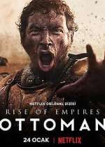 Watch Rise of Empires: Ottoman Xmovies8