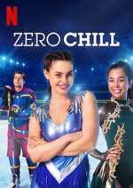 Watch Zero Chill Xmovies8