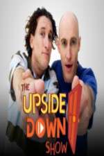 Watch The Upside Down Show Xmovies8