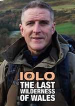 Watch Iolo: The Last Wilderness of Wales Xmovies8