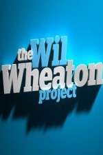 Watch The Wil Wheaton Project Xmovies8