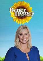 Watch Better Homes and Gardens Xmovies8