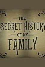 Watch The Secret History of My Family Xmovies8