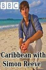 Watch Caribbean with Simon Reeve Xmovies8