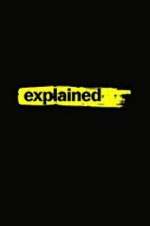 Watch Explained Xmovies8