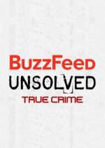 Watch BuzzFeed Unsolved: True Crime Xmovies8