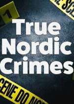 Watch True Nordic Crimes Xmovies8