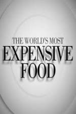 Watch The World's Most Expensive Food Xmovies8