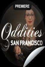 Watch Oddities San Francisco Xmovies8