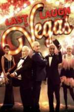 Watch Last Laugh in Vegas Xmovies8