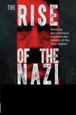 Watch Rise of the Nazis Xmovies8