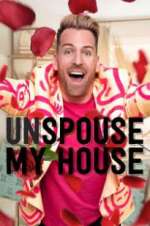 Watch Unspouse My House Xmovies8