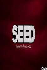 Watch Seed Xmovies8