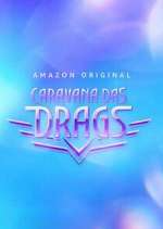 Watch Caravana das Drags Xmovies8