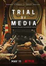 Watch Trial By Media Xmovies8