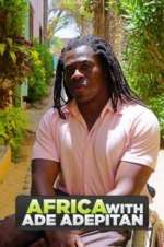 Watch Africa with Ade Adepitan Xmovies8