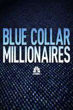 Watch Blue Collar Millionaires Xmovies8