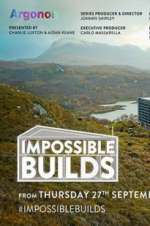 Watch Impossible Builds (UK) Xmovies8