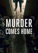 Watch Murder Comes Home Xmovies8