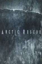 Watch Arctic Rescue Xmovies8