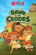 Watch Dawn of the Croods Xmovies8