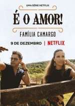 Watch É O Amor: Família Camargo Xmovies8