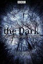 Watch The Dark Natures Nighttime World Xmovies8