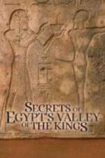 Watch Secrets of Egypt\'s Valley of the Kings Xmovies8