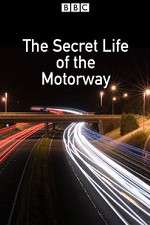 Watch The Secret Life of the Motorway Xmovies8