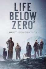 Watch Life Below Zero: Next Generation Xmovies8
