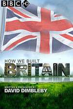 Watch How We Built Britain Xmovies8