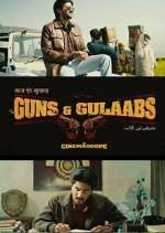 Watch Guns & Gulaabs Xmovies8