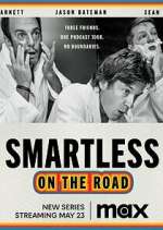 Watch SmartLess: On the Road Xmovies8