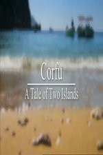 Watch Corfu: A Tale of Two Islands Xmovies8