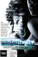 Watch Underbelly NZ: Land of the Long Green Cloud Xmovies8