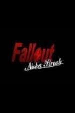 Watch Fallout Nuka Break Xmovies8