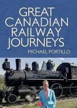 Watch Great Canadian Railway Journeys Xmovies8